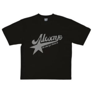 ALWAYS STAR UP TSHIRT BLACK